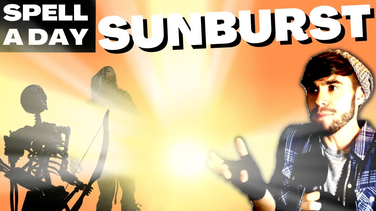 SUNBURST | The Big Flashbang Spell - Spell A Day D&D 5E +2
