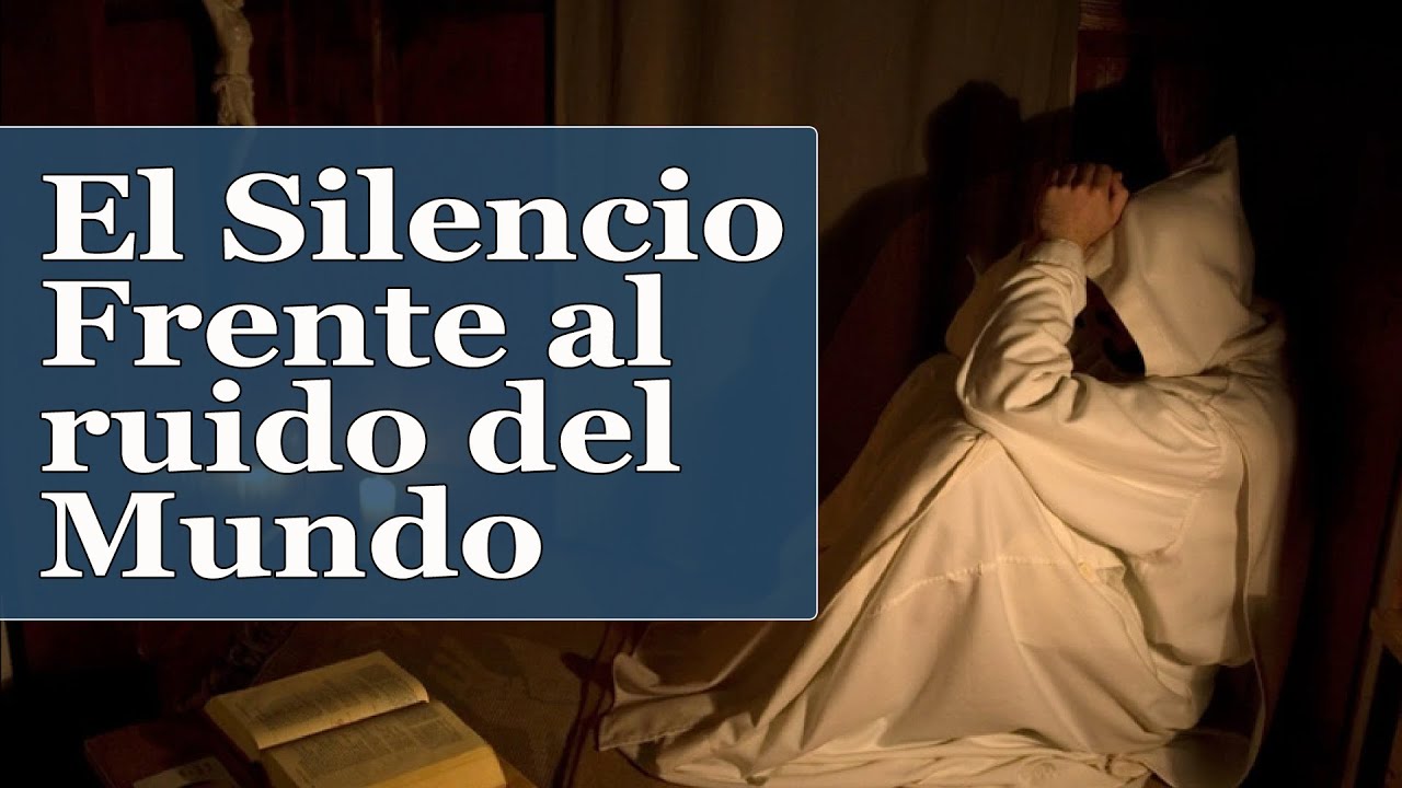 El Silencio Frente al Ruido del Mundo | Retiro de Silencio - Conferencia #1 de 3