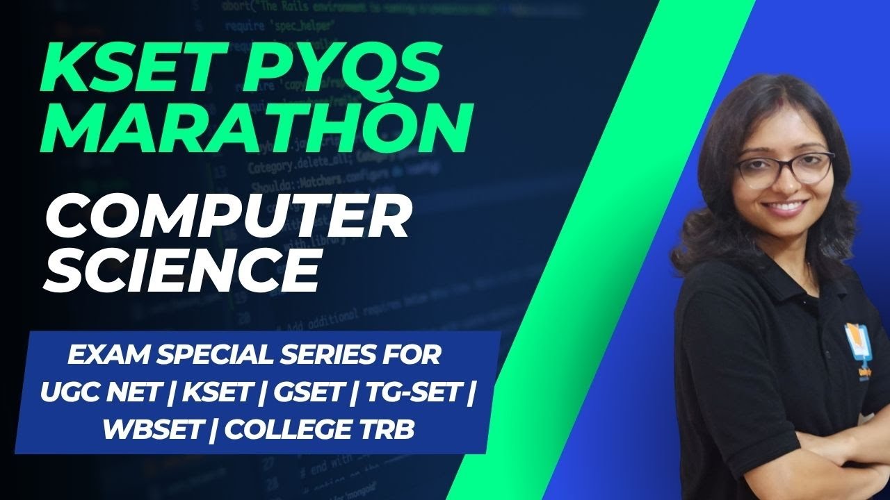 KSET PYQs-MARATHON Computer Science-2|EXAM SPECIAL Series|UGC NET|KSET|GSET|TG-SET|WBSET|College TRB