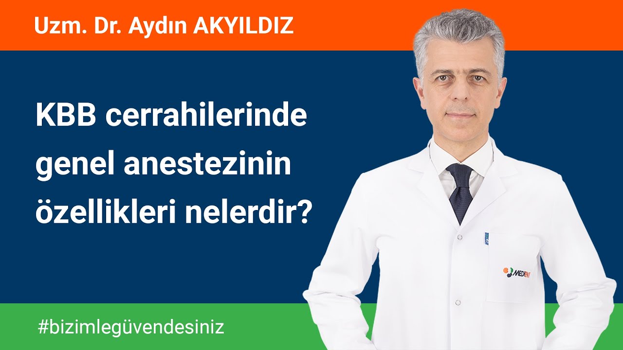 KBB cerrahilerinde genel anestezinin özellikleri nelerdir? #anestezi