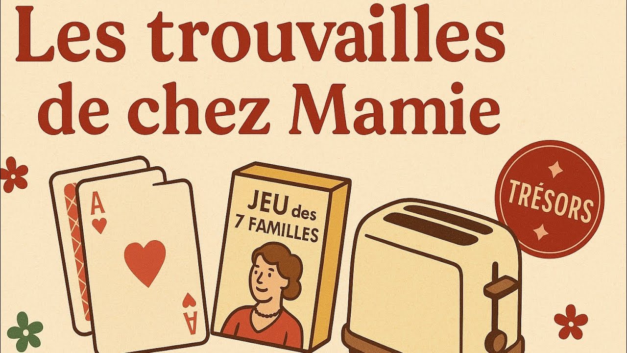 Les Trouvailles de chez Mamie !!!