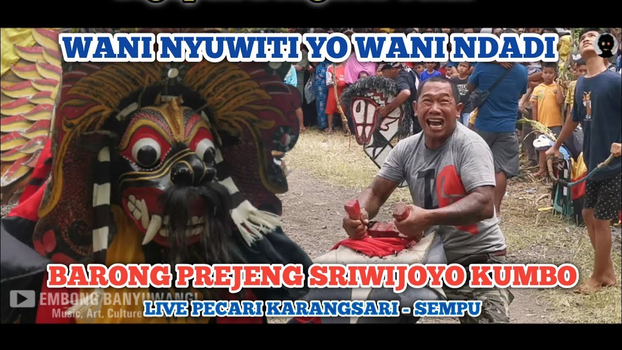 WANI NYUWITI WANI NDADI | BARONG PREJENG SRIWIJOYO KUMBO | PECARI TEMUASRI - SEMPU