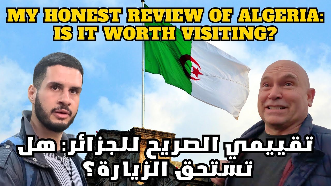 The Truth About Algeria 🇩🇿 ? Is Algeria Safe? Is Algeria Worth Visiting? What Are Algerians Like?
