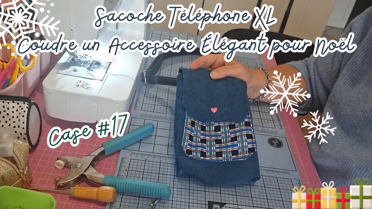 Sacoche Téléphone XL : Coudre un Accessoire Élégant pour Noël !