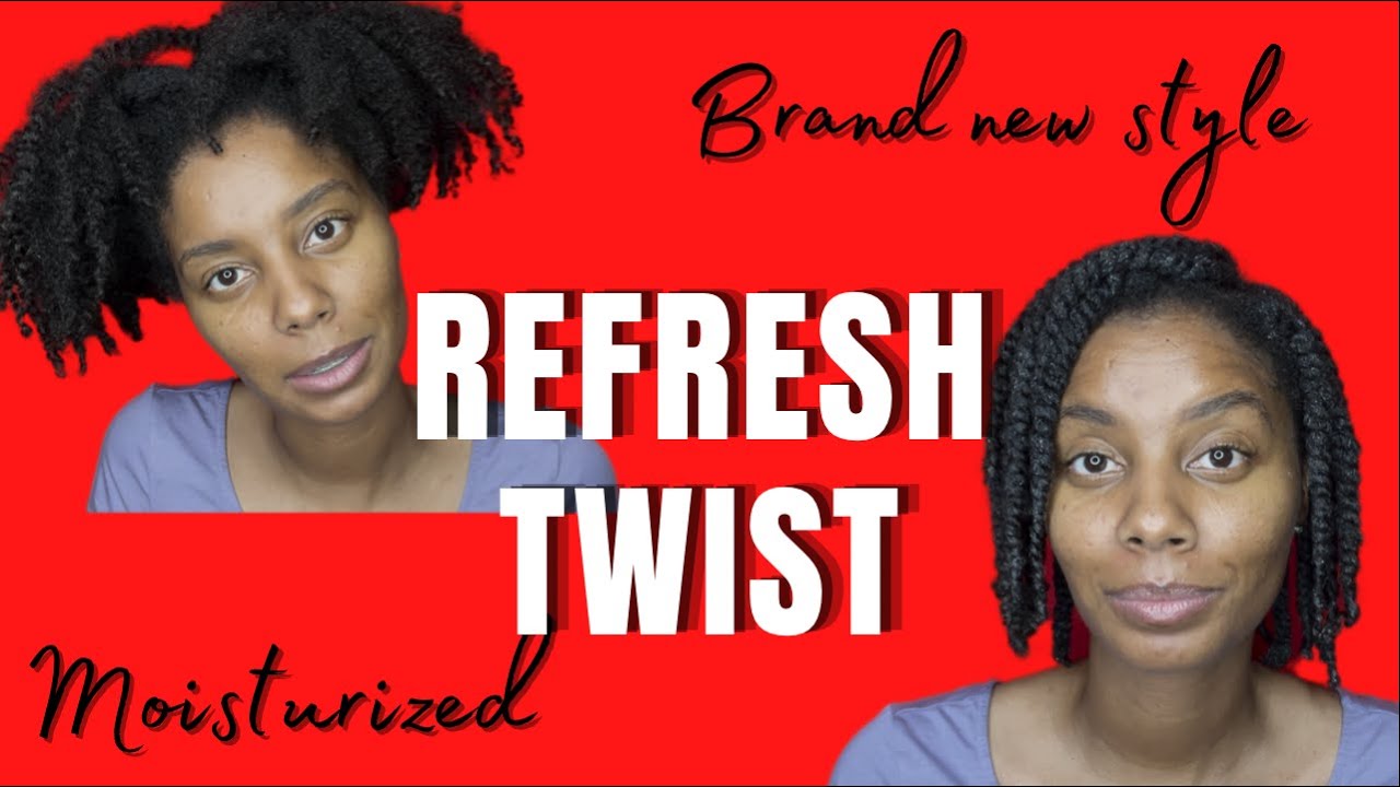 HOW TO REFRESH YOUR TWIST OUT OR TWIST | WINTER TIME FRIENDLY
