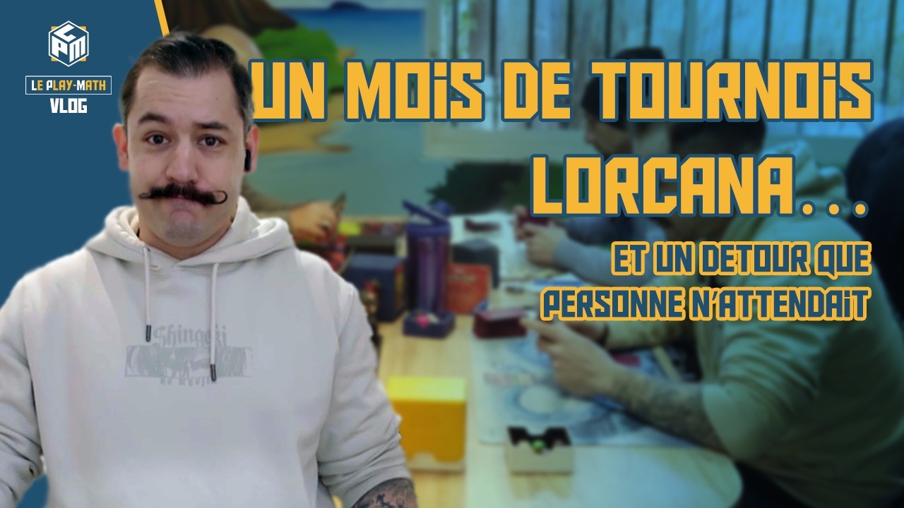 VLOG - Un mois de tournois Lorcana… et un détour que personne n’attendait