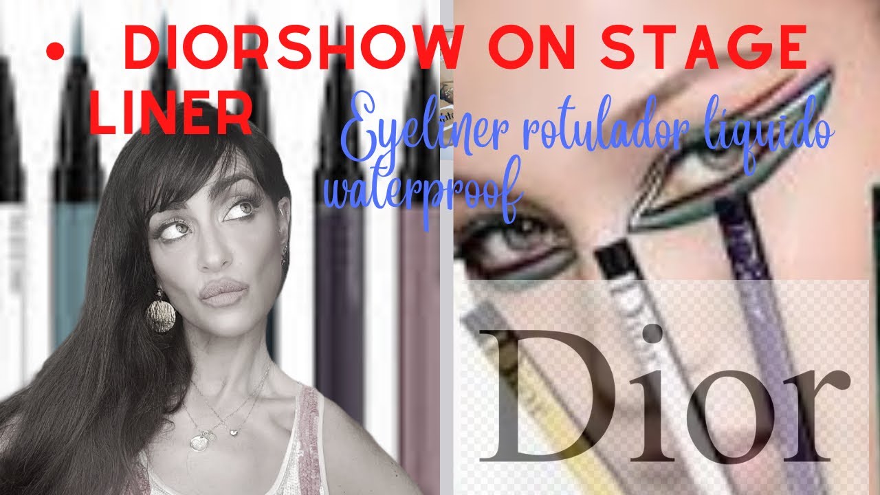 Nuevos delineadores de colores Dior Diorshow On Stage Liner:nueva formulación,comparaciones,look