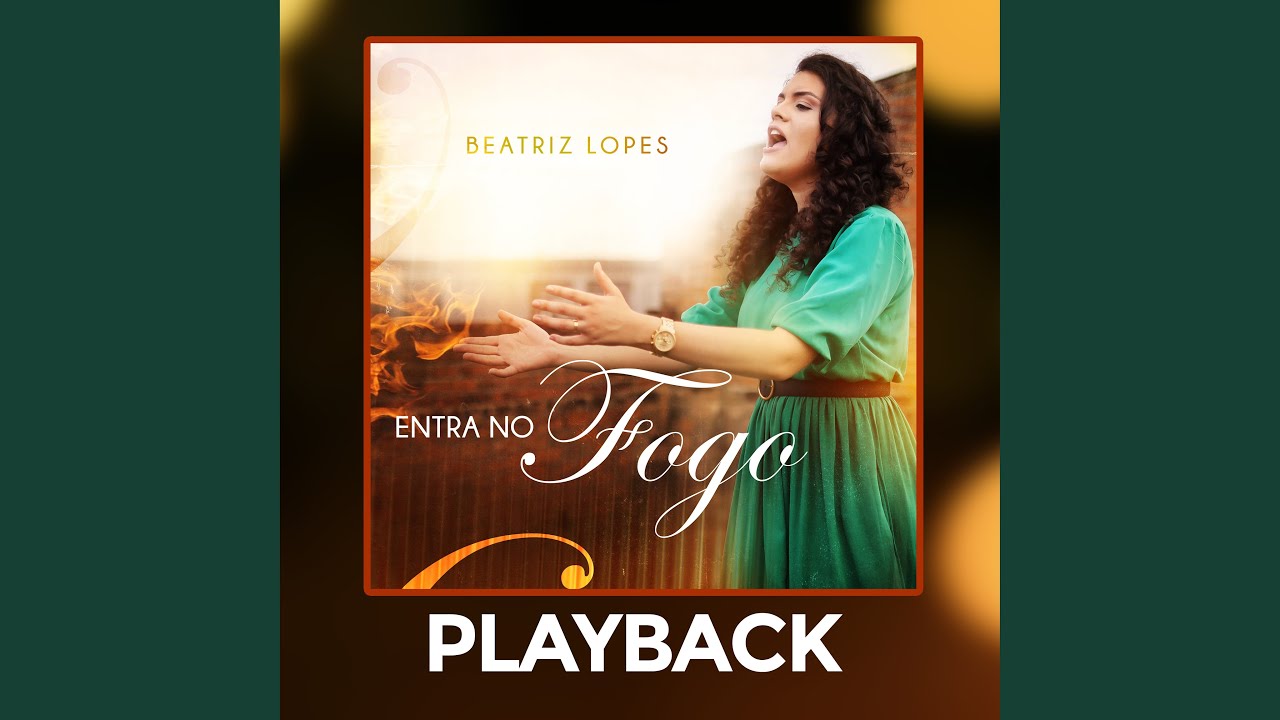 Entra no Fogo (Playback)