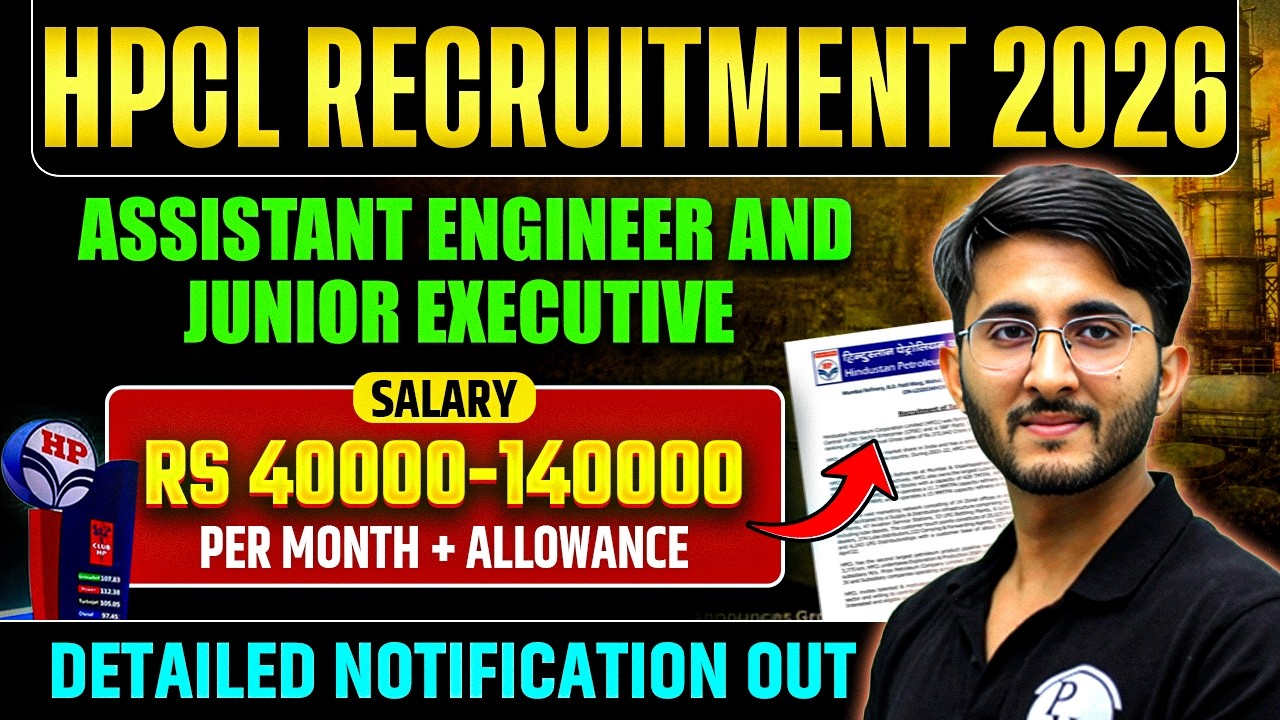 HPCL Recruitment 2026 | Assistant Engineer & Junior Executive | Salary ₹40,000-1,40,000 + Allowances