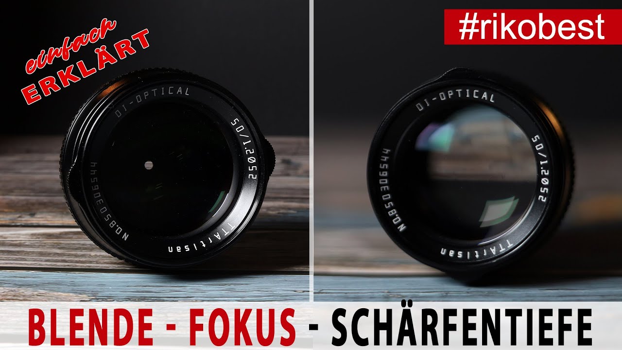 Blende, Fokus, Schärfentiefe einfach erklärt, warum sind meine Fotos unscharf  Fotografie Grundlagen