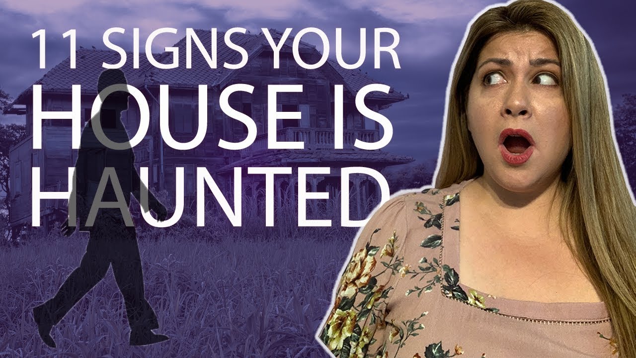 Do You Live In A Haunted House?
