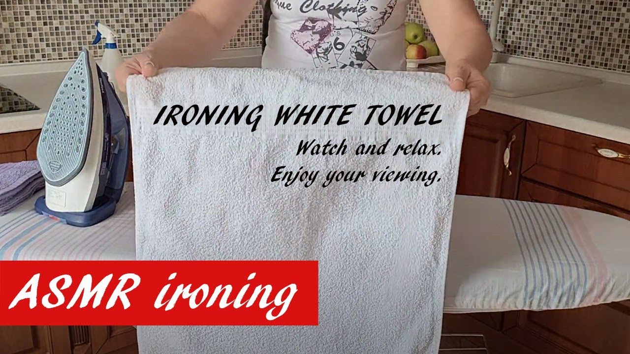 Ironing towels, favorite hobby, ASMR