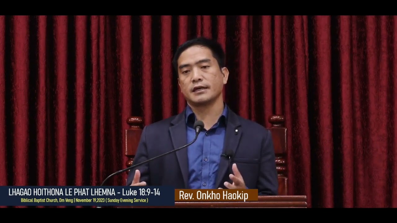 LHAGAO HOITHONA LE PHATLHEMNA HINKHO - Rev. Onkho Haokip