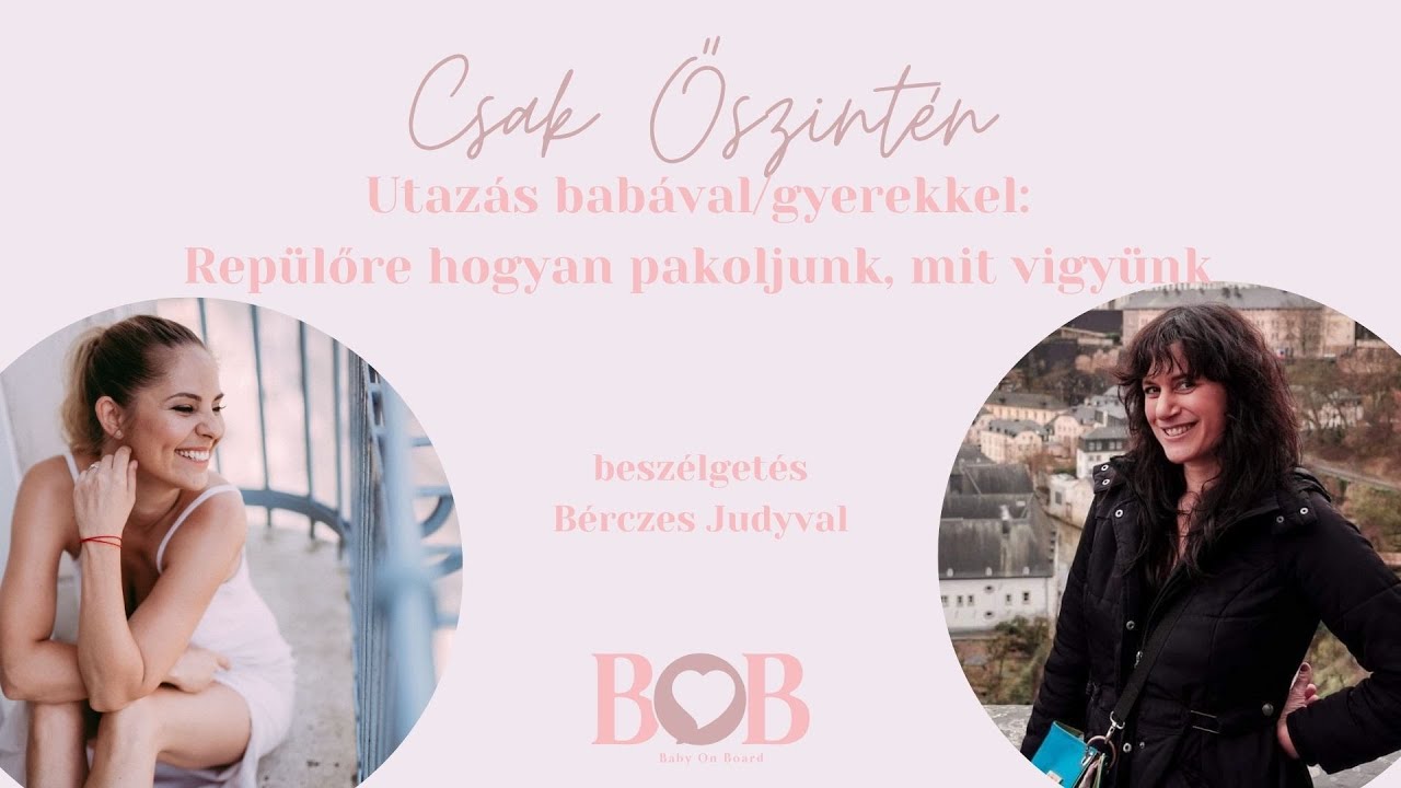 Utazás babával/gyerekkel: Repülőre hogyan pakoljunk, mit vigyünk