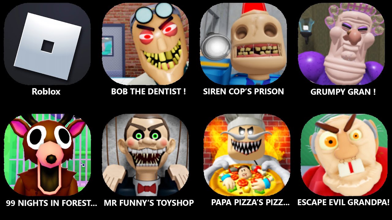 99 NIGHTS IN FOREST PRISON,ESCAPE EVIL GRANDPA,Roblox,SIREN COP'S PRISON,MR FUNNY'S TOYSHOP...