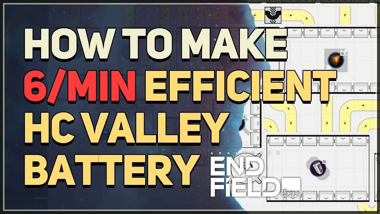 How to make 6/min Efficient Purple HC Valley Battery Factory Arknights Endfield