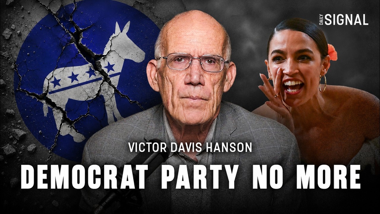 Victor Davis Hanson: The Democrat Party is 'Gone Forever'