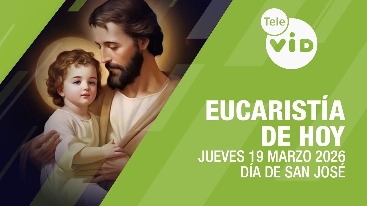Santa Eucaristía de Día de San José ⛪ 19 de Marzo 2026 🙏 Tele VID