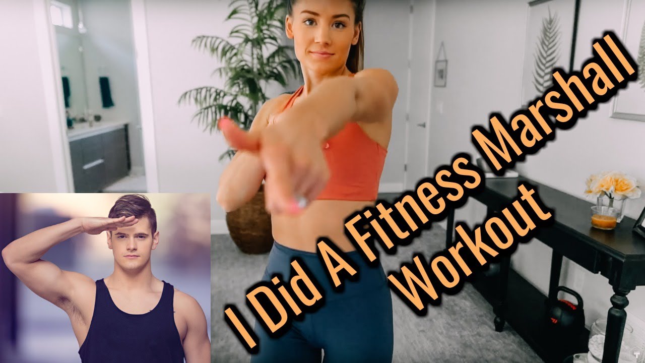 I Did A Fitness Marshall Workout