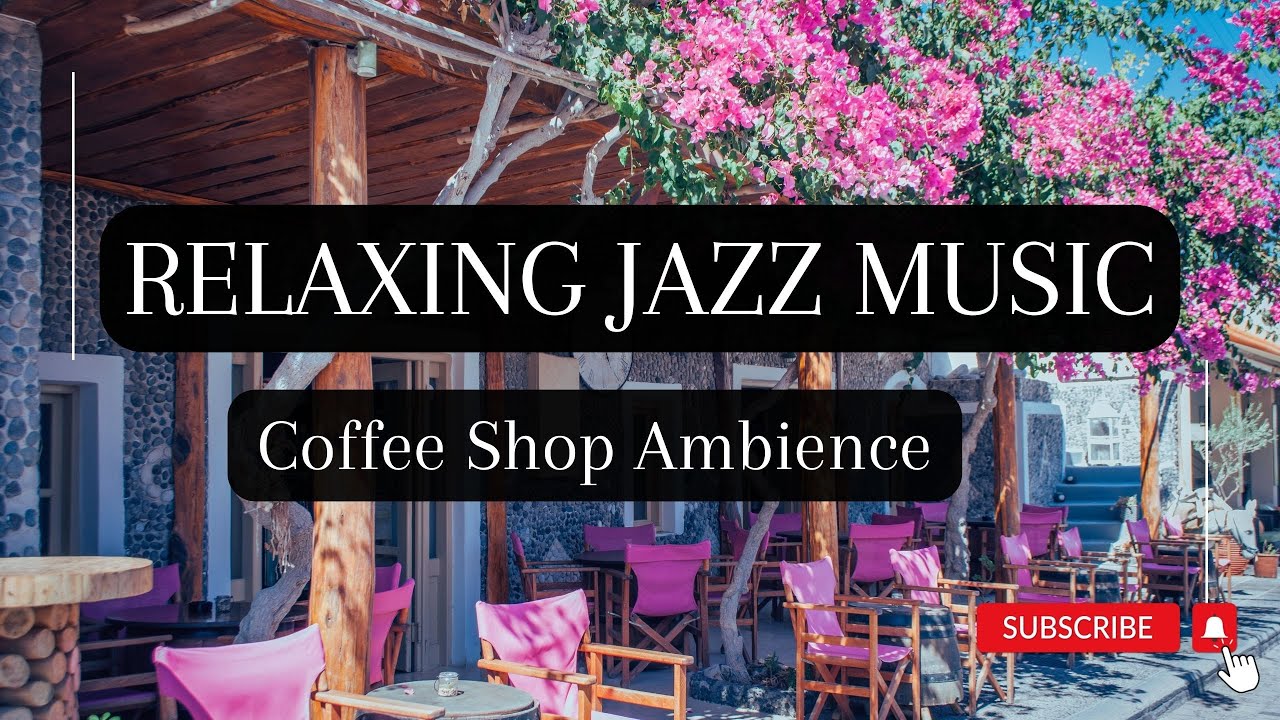 Relaxing Jazz Music - Background Chill Out Music - Music For Relax, Study, Work
