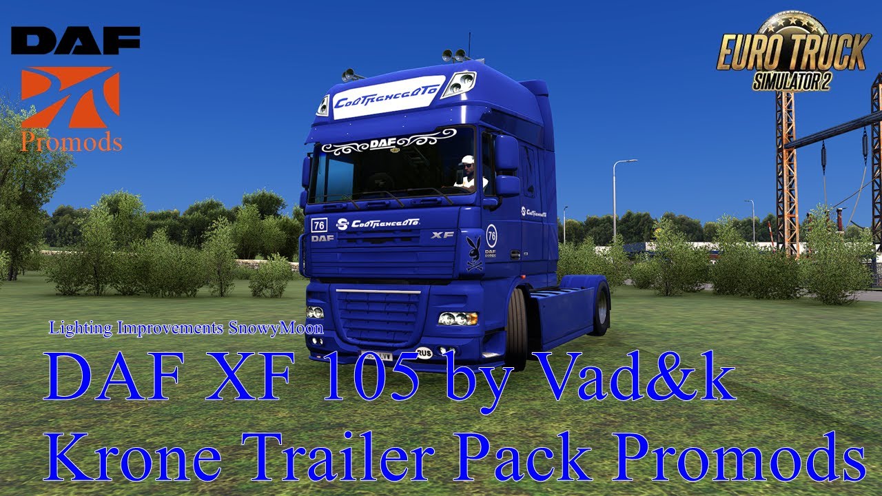 (ETS2 1.56)DAF XF 105 by Vad&k + Krone Trailer Pack + Promods + Lighting Improvements Snowy Moon