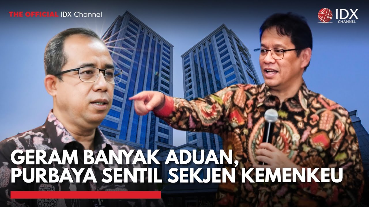 [FULL] Geram Ditjen Pajak & Bea Cukai Banyak Masalah, Purbaya Semprot Sekjen Kemenkeu | IDXC UPDATE