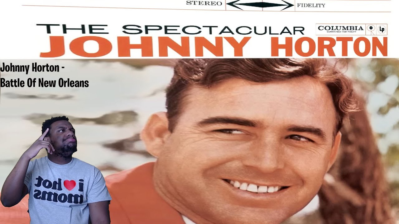 First time reacting to: Johnny Horton - Battle Of New Orleans (1959)