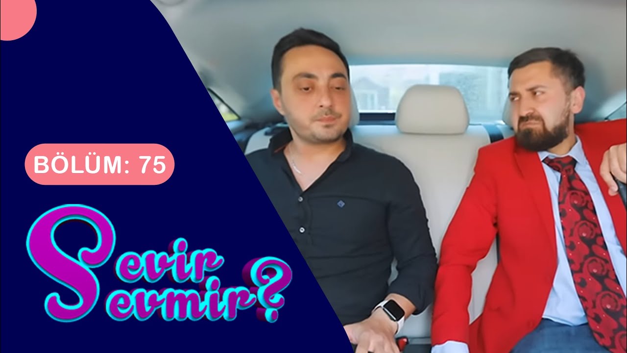 Sevir Sevmir 75.Bölüm (08.06.2024)