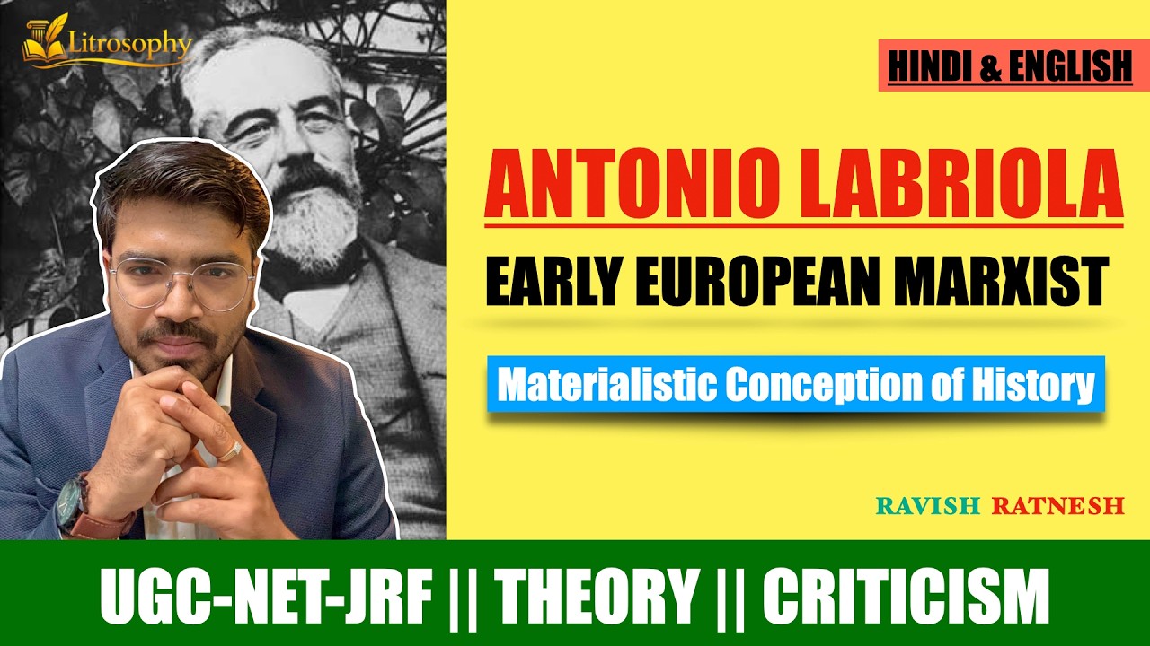 04- Antonio Labriola || Italian Marxist || Early Marxist Thinker || Litrosophy