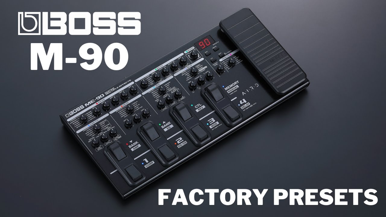 BOSS ME-90 Complete Factory Presets Overview | Guitar Multiple Effects Pedal (Demo Test) 🎸