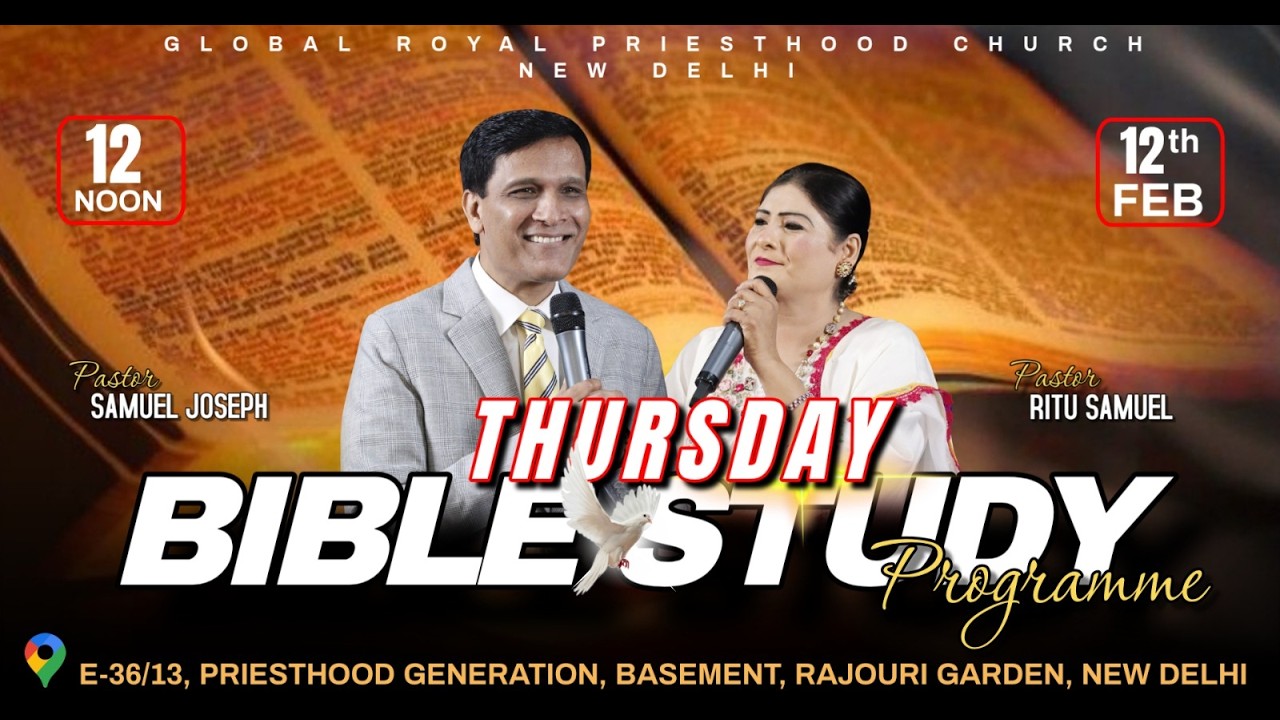 🔴THURSDAY BIBLE STUDY | PASTOR SAMUEL JOSEPH & PASTOR RITU SAMUEL | 12th FEB 2026 | GRPC NEW DELHI