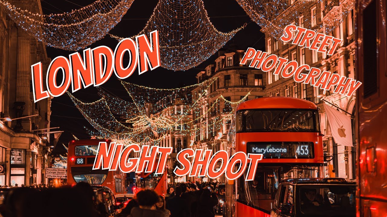 London Street Photography Night shoot