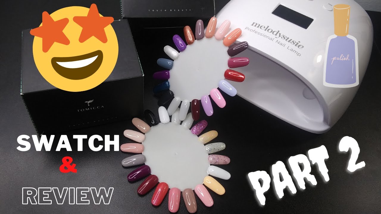 Tomicca Gel polish | Swatch and Review | Part 2 |