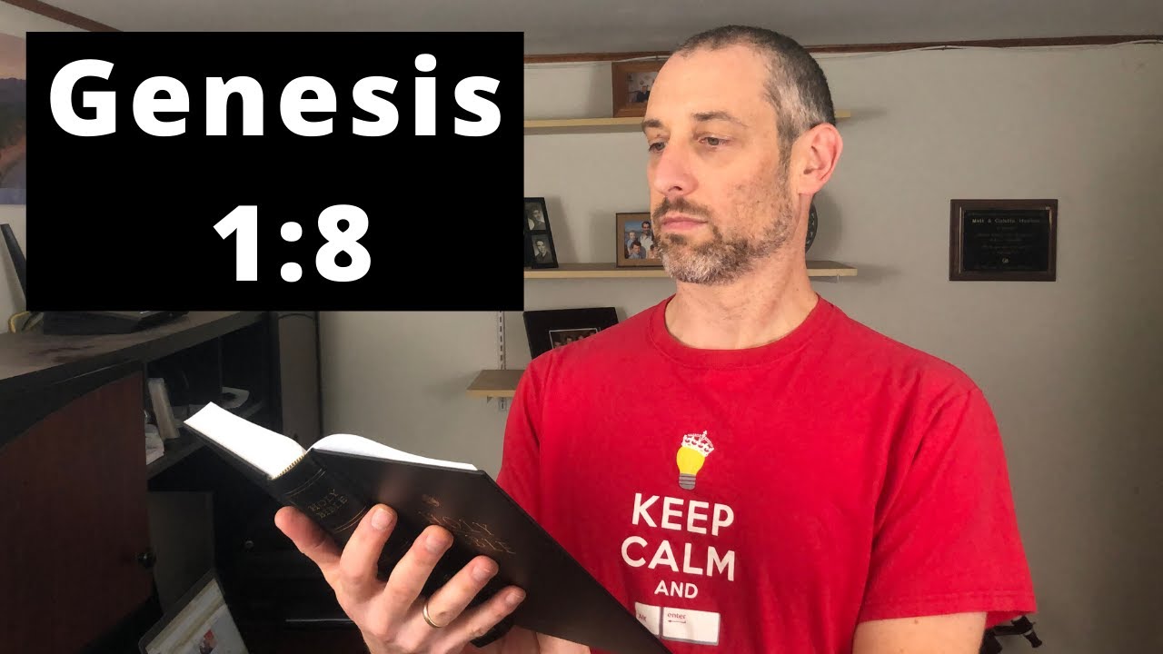 God Called The Expanse Heaven - Genesis 1:8 | One Verse Homily