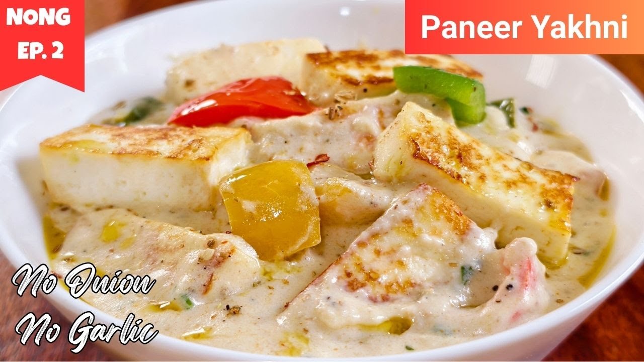 No Onion No Garlic Paneer Yakhni Recipe | Paneer recipe without onion and garlic | पनीर यखनी रेसिपी