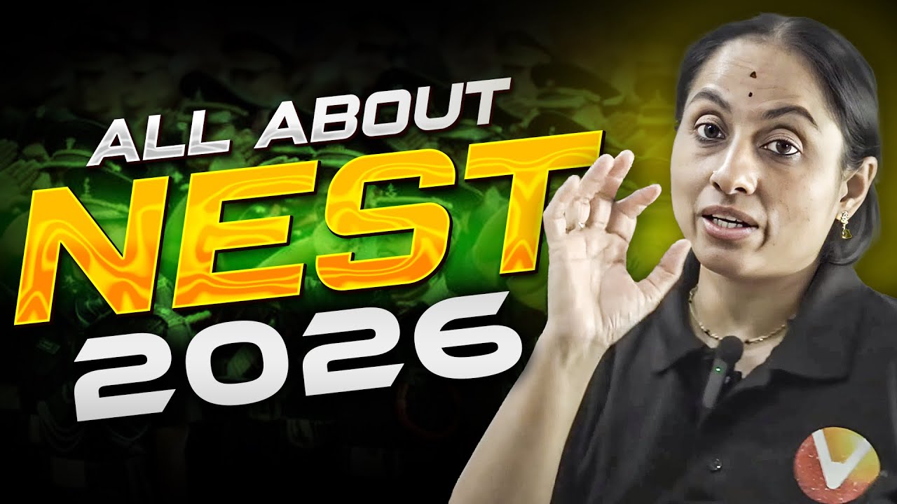 All About NEST Exam 2026 | Exam Date, Eligibility, Exam Pattern, Syllabus