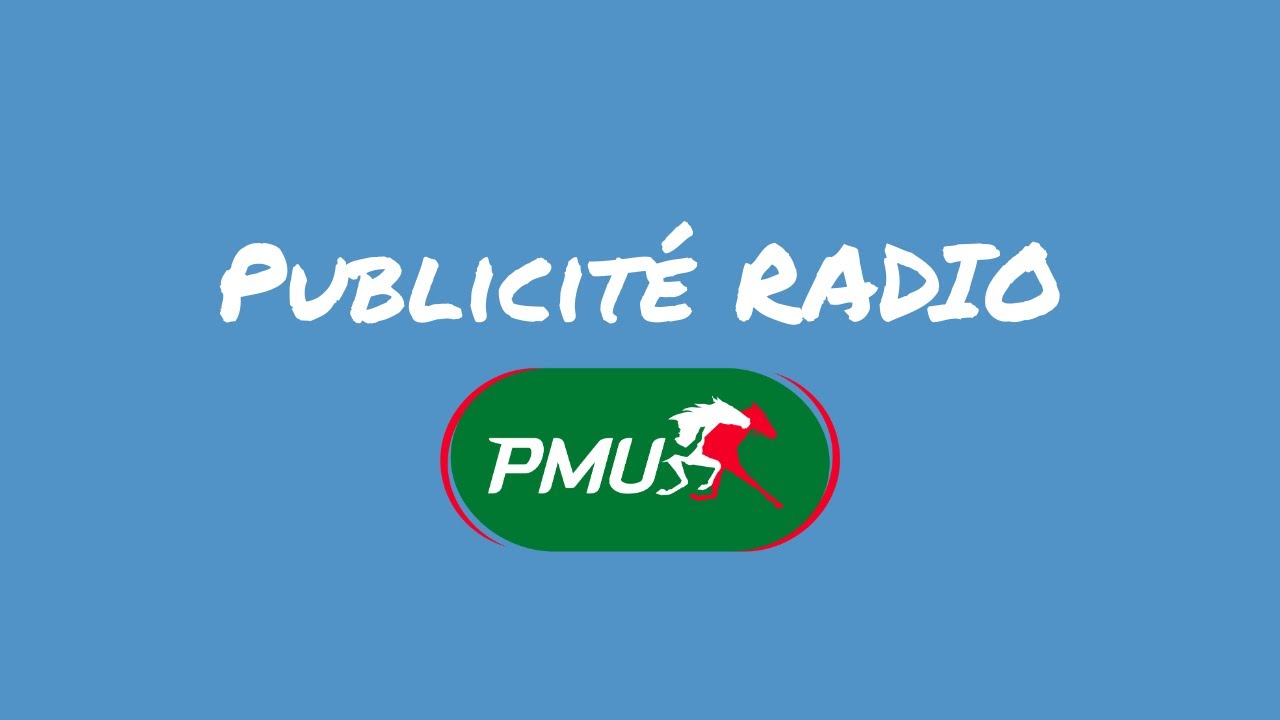 Pub Radio - PMU du 02.09.2021 (jusqu'au 12 septembre 2021)