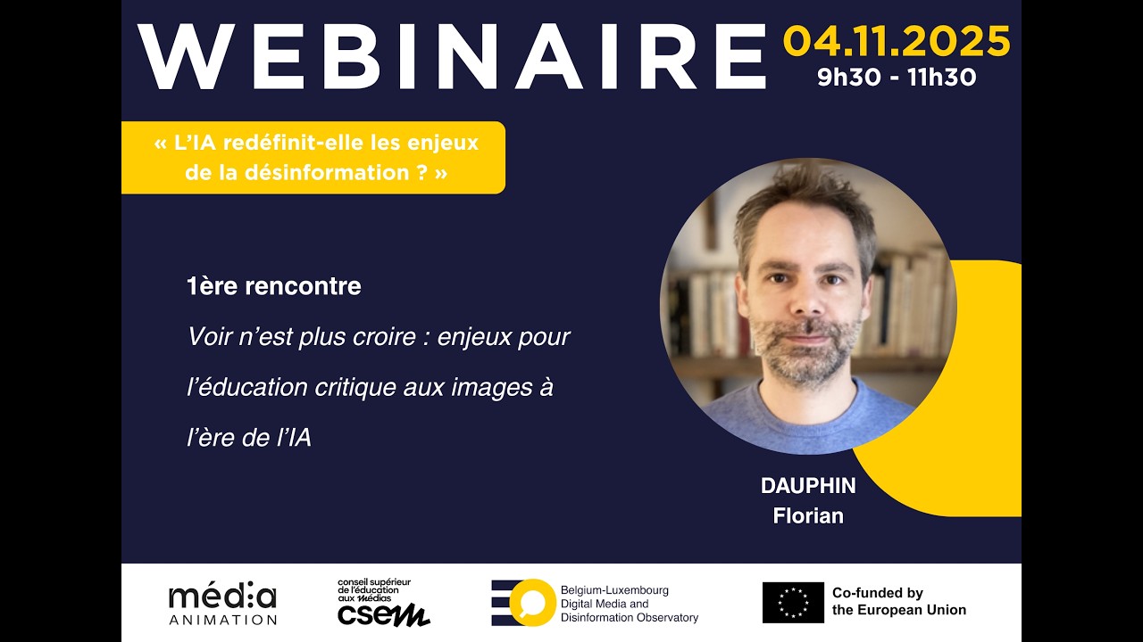 Webinaire EDMO BELUX: Enjeux pour l’éducation critique aux images à l’ère de l’IA - Florian Dauphin