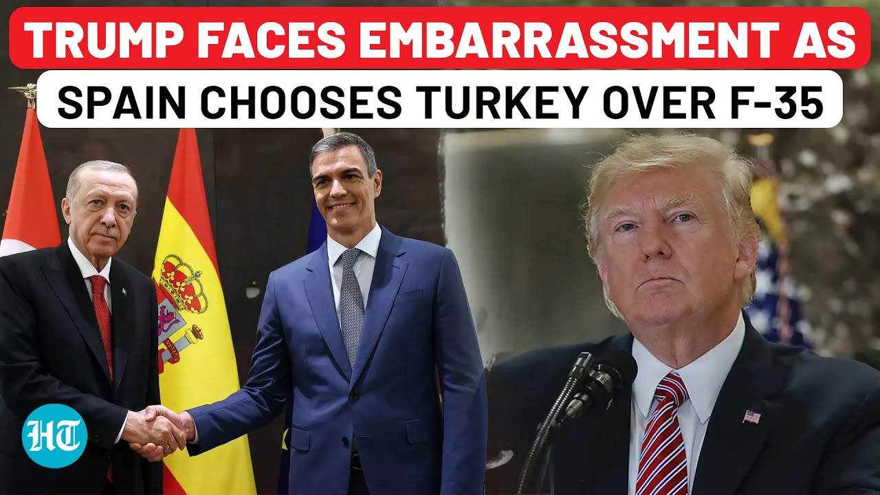 Spain Abandons F-35, Sends Shockwaves Through US? Europe Turns Away From Trump's Jets, Picks Turkey