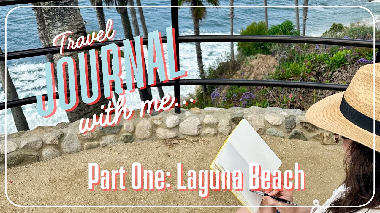 Travel Journaling in Laguna Beach | Sketching the Coast With Me
