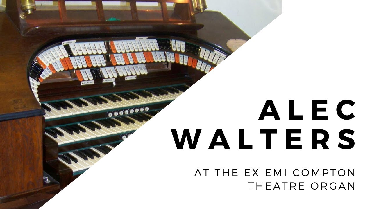Alec Walters at the ex. EMI Studios, Abbey Road Compton Cinema Organ