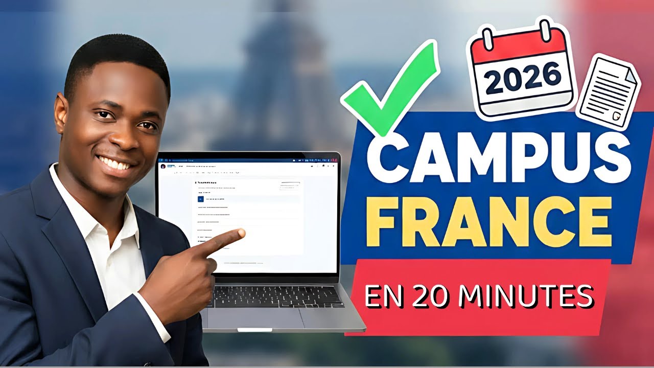 Campus France 2026 : Remplis ton formulaire comme un PRO !