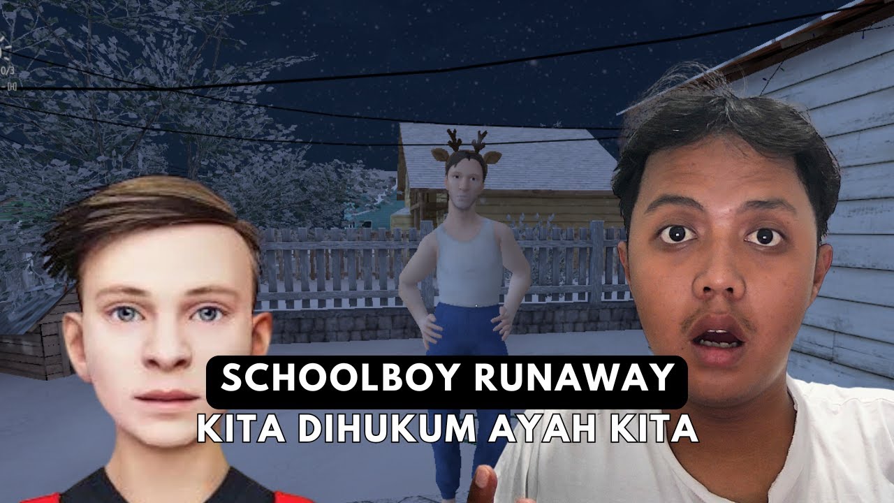 Kita Menjadi Anak Nakal... | Schoolboy Runaway