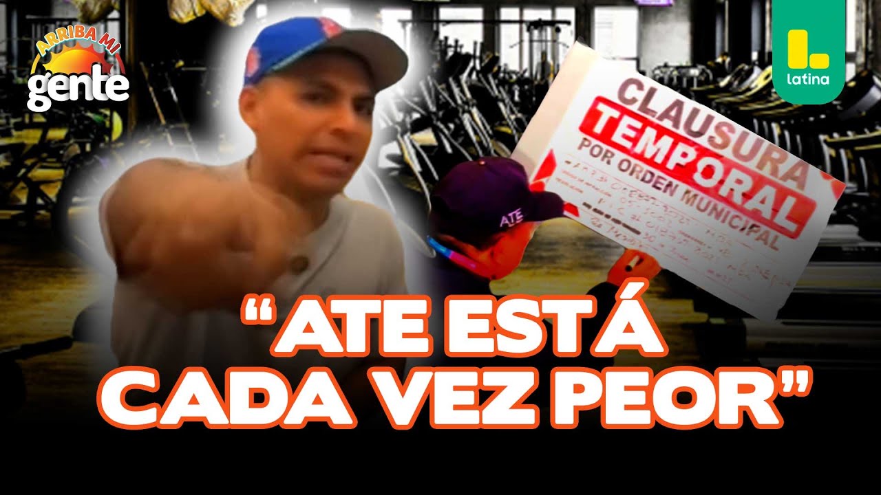 ATE: Clausuran gimnasio luego de que alcalde no pudo ingresar con acompañante l Arriba Mi Gente