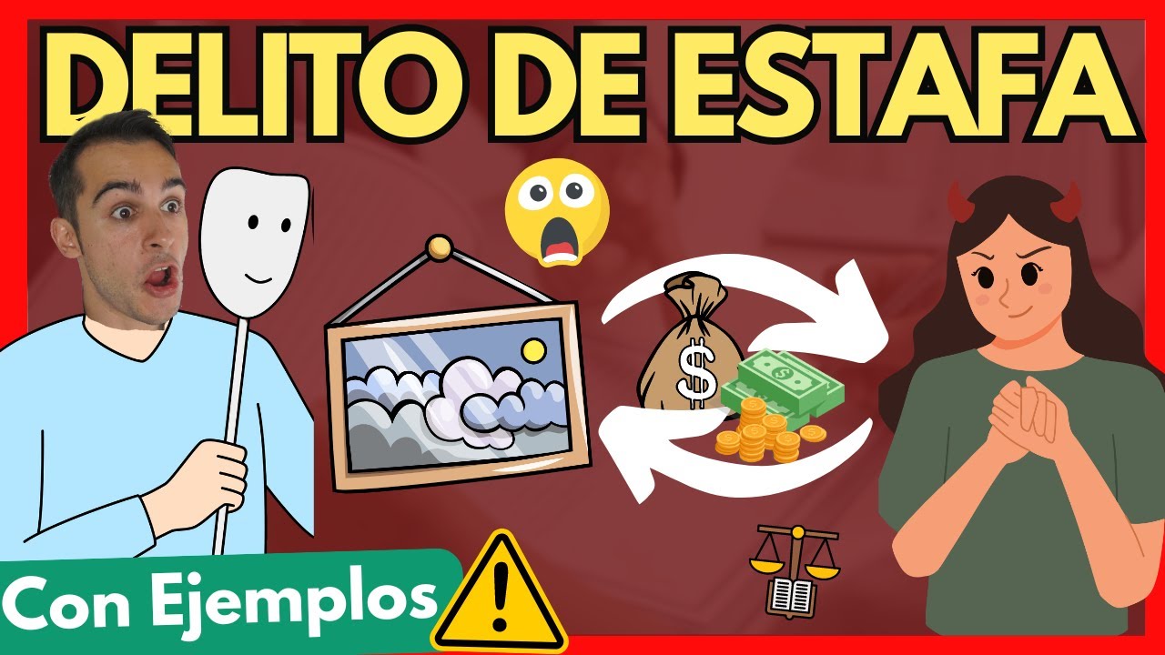 ➡️ El DELITO de ESTAFA en Materia penal【APRENDE TODO con EJEMPLOS en 3 pasos]