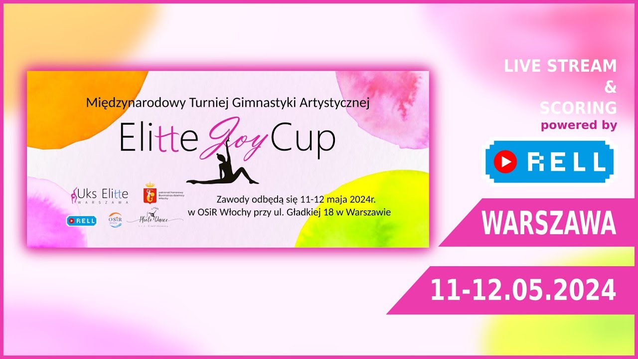 【▶️RELL 】ELITTE JOY CUP - Turniej w Gimnastyce Artystycznej - WARSZAWA 2024 (dzień 1)