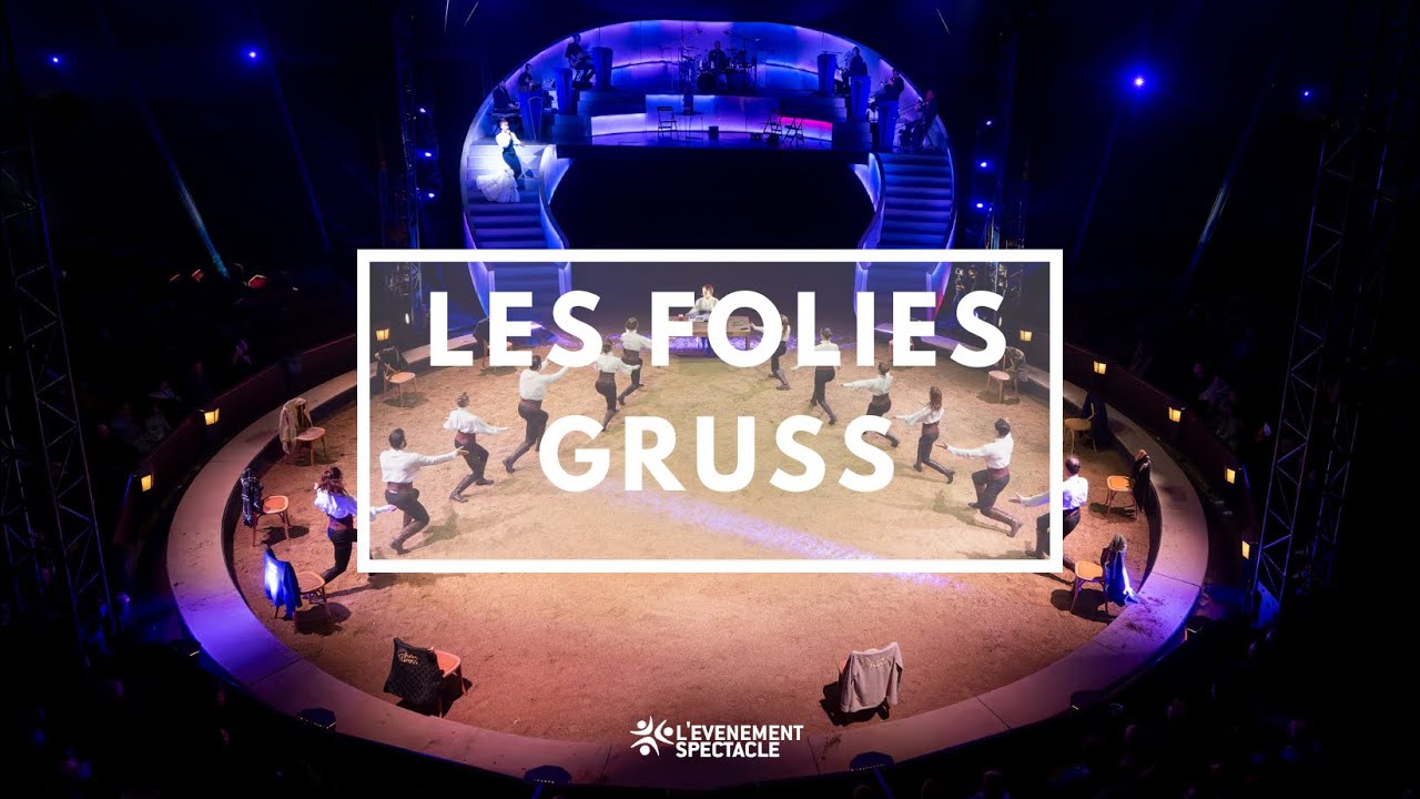 Bande-Annonce 52ème création Les Folies Gruss