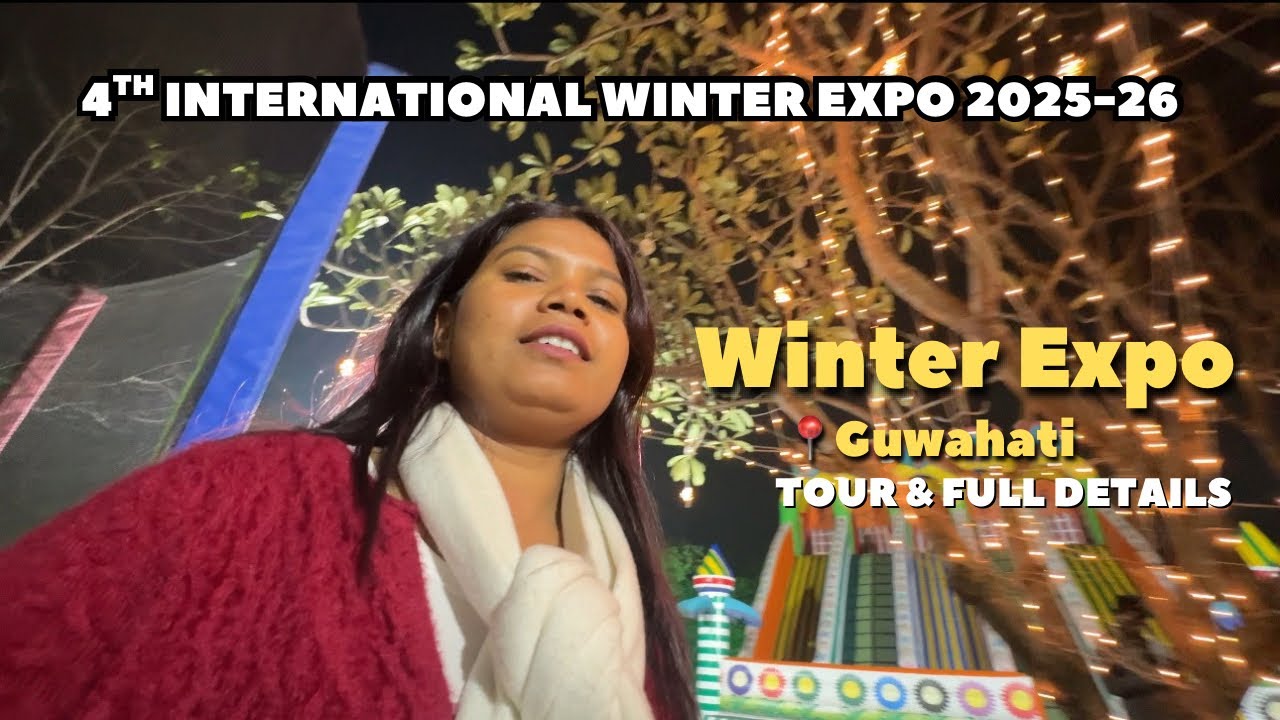 4th international winter Expo Guwahati | trade fare | Maniram Dewan trade centre 