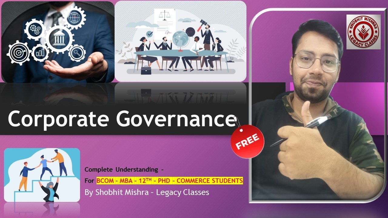 Corporate Governance : Meaning, Principles of Corporate Governance, Strategic Management