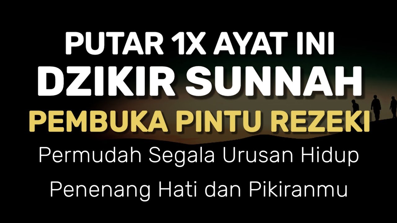 DZIKIR MUSTAJAB !! Dzikir Sunnah Pembuka Rezeki & Permudah Segala Urusan - Zikir Malik